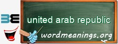 WordMeaning blackboard for united arab republic